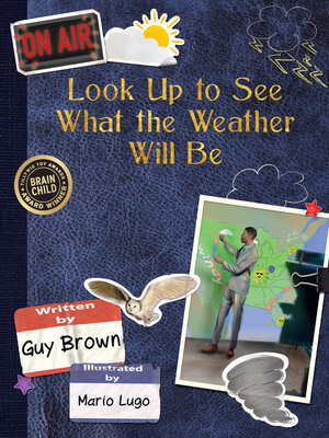 cover image of Look Up to See What the Weather Will Be
